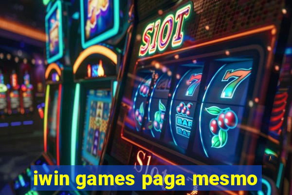 iwin games paga mesmo