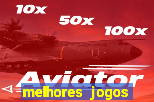 melhores jogos pagos android