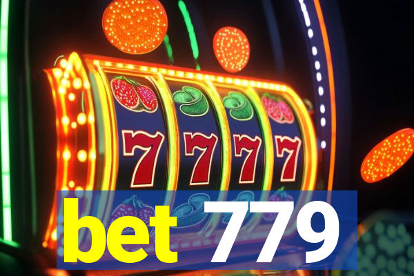 bet 779