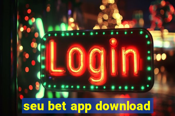 seu bet app download