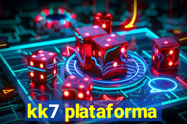 kk7 plataforma