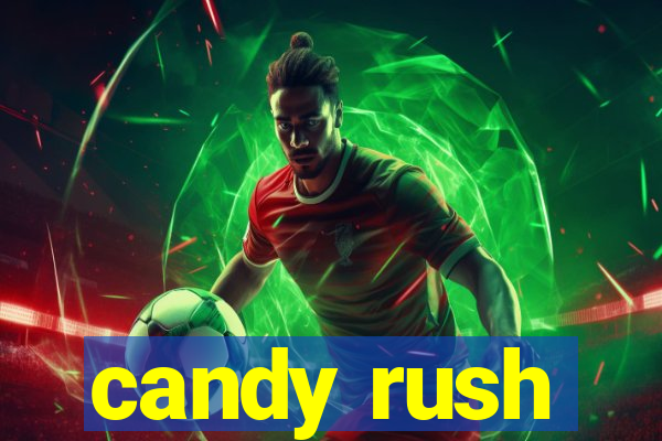 candy rush