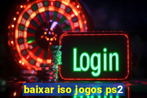 baixar iso jogos ps2