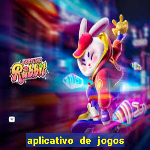 aplicativo de jogos para ganhar dinheiro no pix