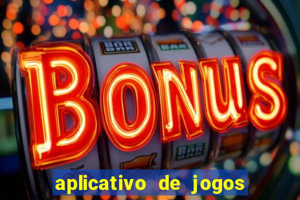 aplicativo de jogos para ganhar dinheiro no pix