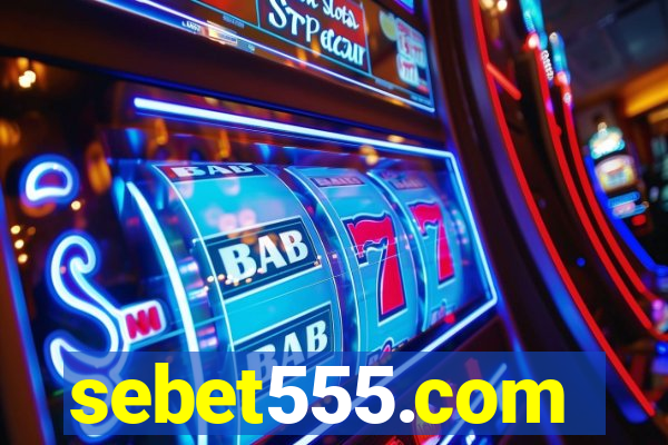 sebet555.com