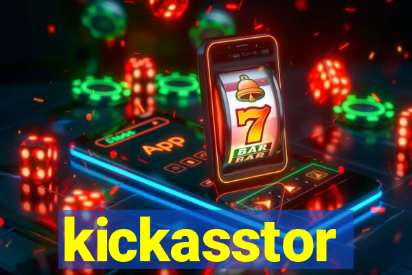 kickasstor