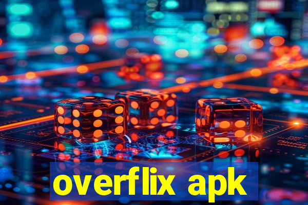 overflix apk