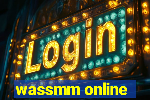 wassmm online