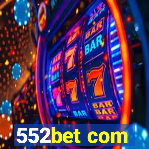 552bet com