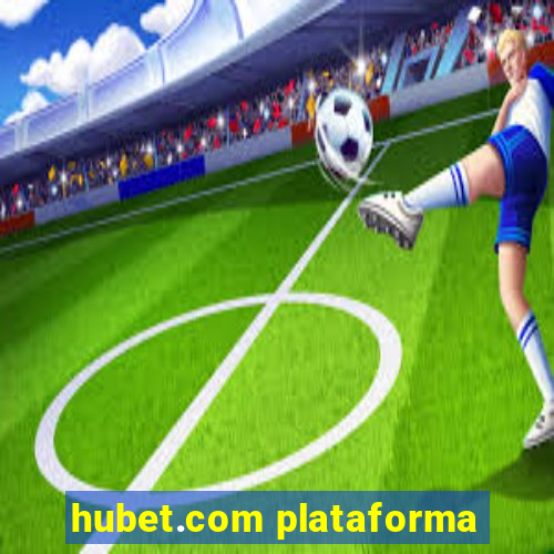 hubet.com plataforma