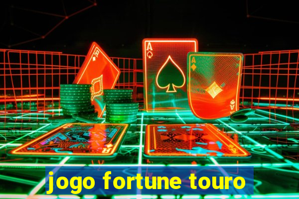 jogo fortune touro