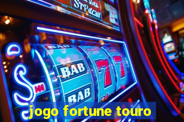 jogo fortune touro