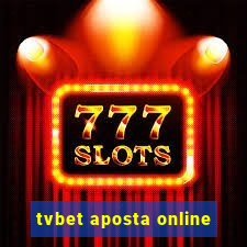 tvbet aposta online