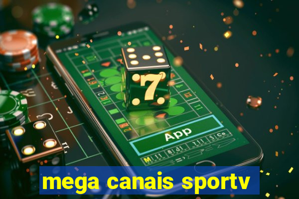 mega canais sportv