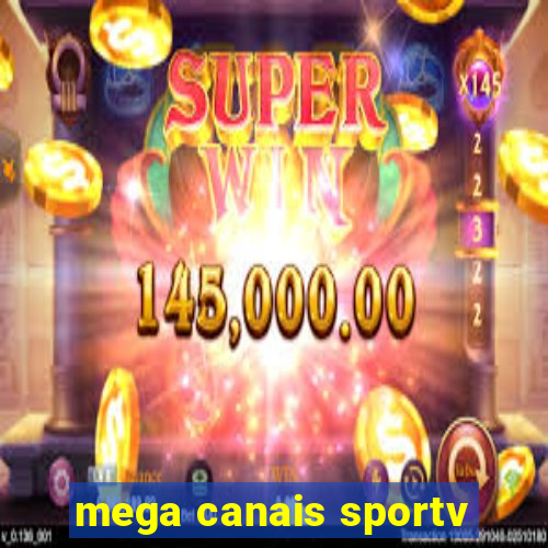 mega canais sportv