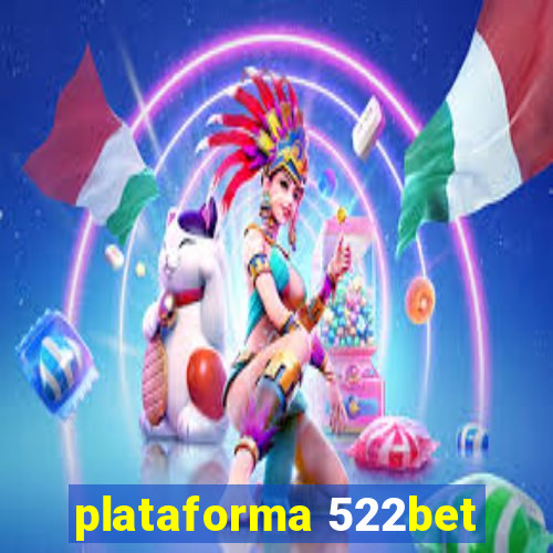 plataforma 522bet