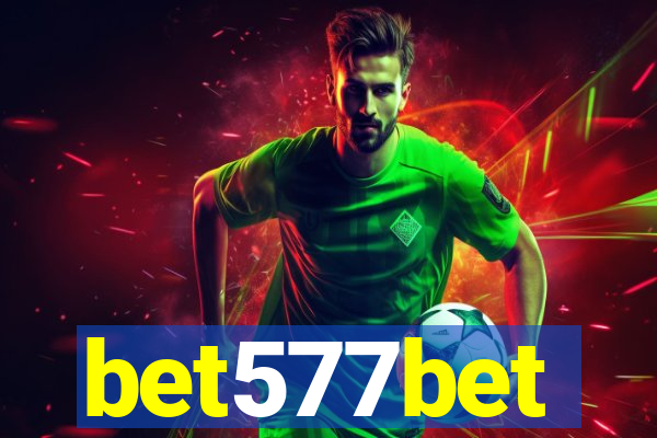 bet577bet