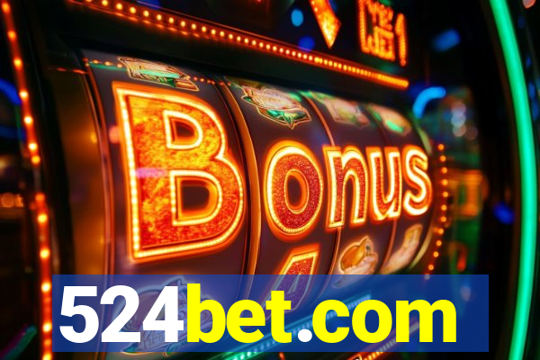 524bet.com