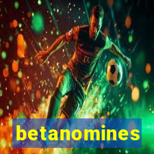 betanomines