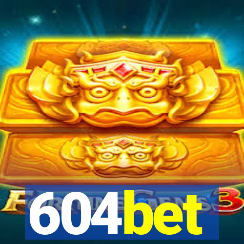 604bet