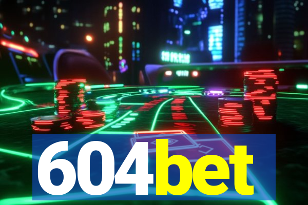 604bet