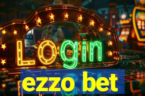 ezzo bet