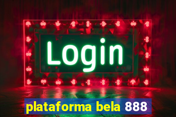 plataforma bela 888