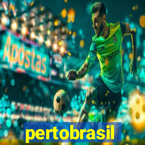 pertobrasil