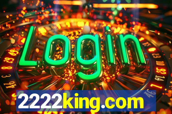 2222king.com