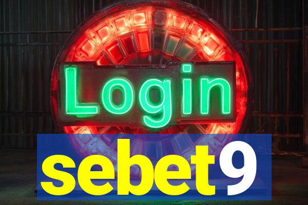 sebet9