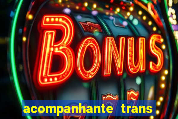 acompanhante trans santos sp