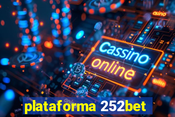 plataforma 252bet