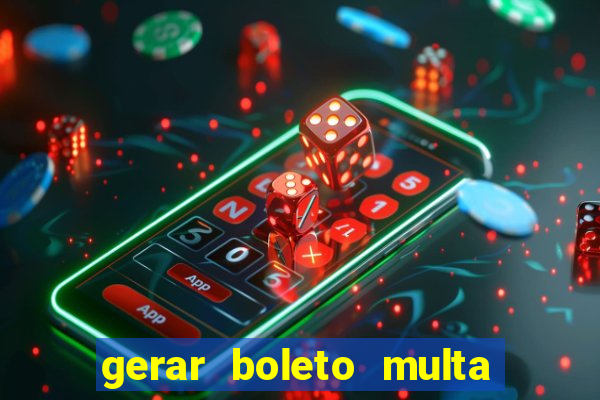 gerar boleto multa detran sp