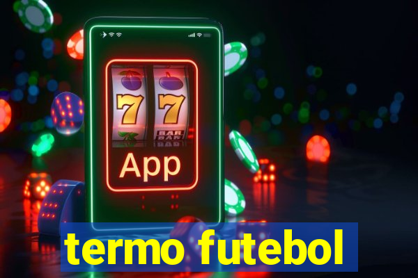 termo futebol