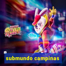 submundo campinas