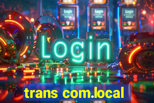 trans com.local