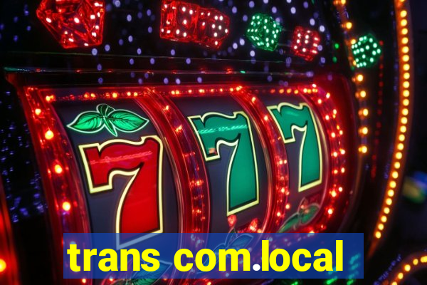 trans com.local