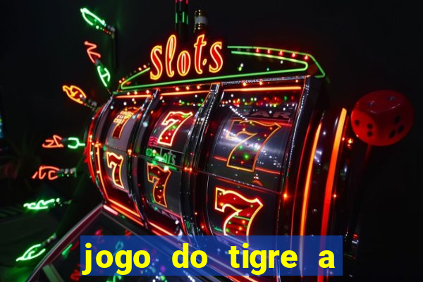 jogo do tigre a partir de 5 reais