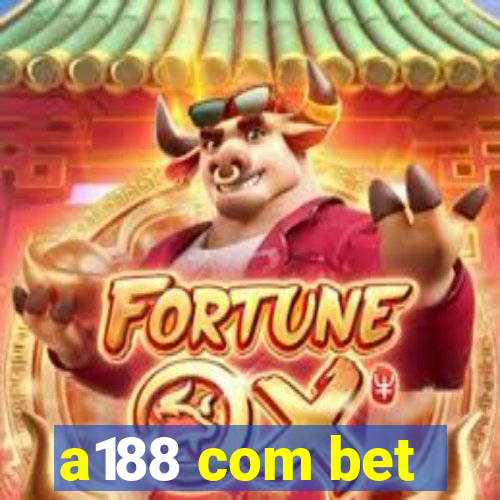 a188 com bet