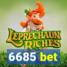 6685 bet