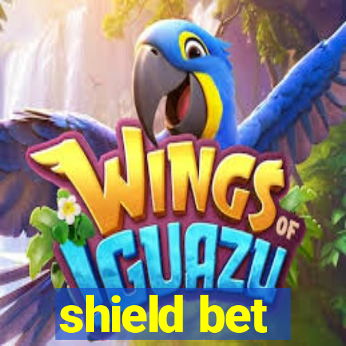 shield bet