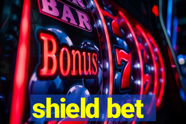 shield bet