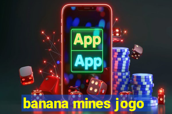 banana mines jogo