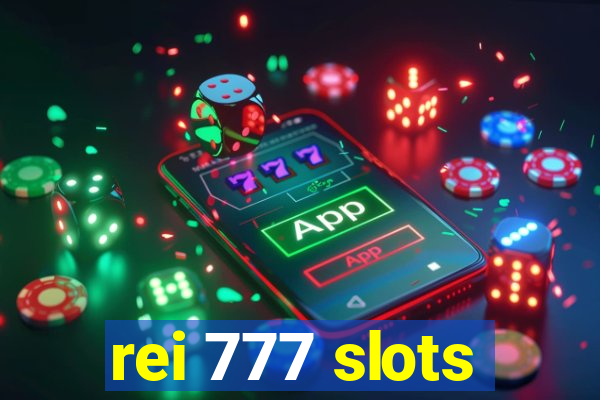 rei 777 slots