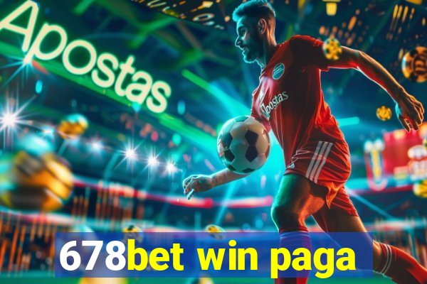 678bet win paga