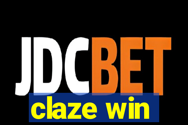 claze win