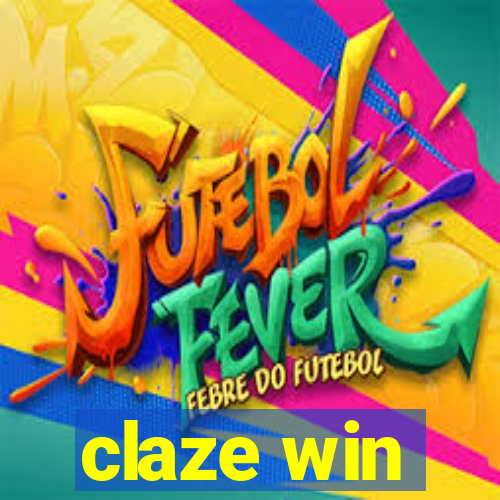 claze win