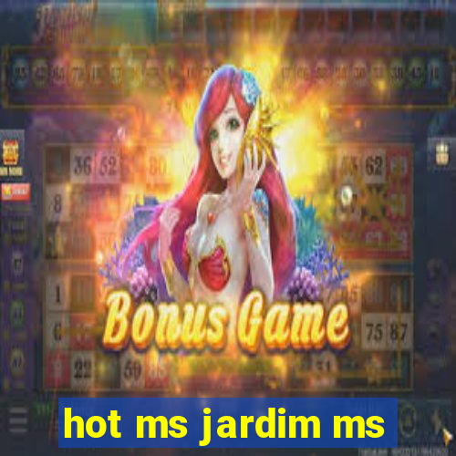 hot ms jardim ms