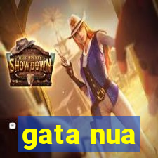 gata nua